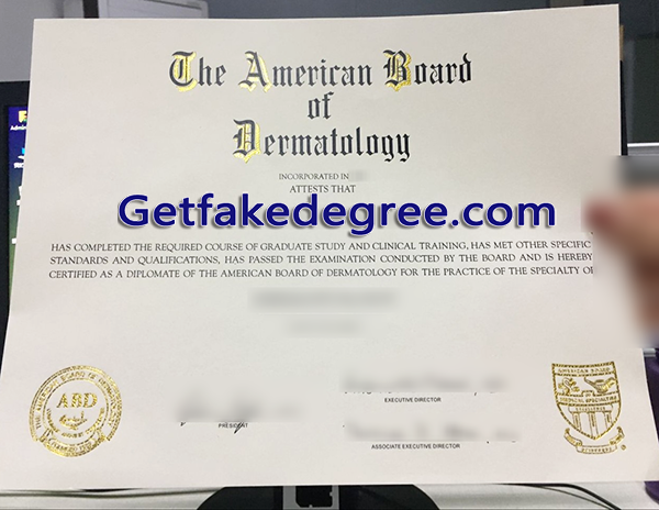  American Board of Dermatology certificate, fake ABD certificate