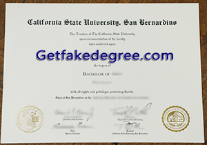 buy fake California State University San Bernardino degree