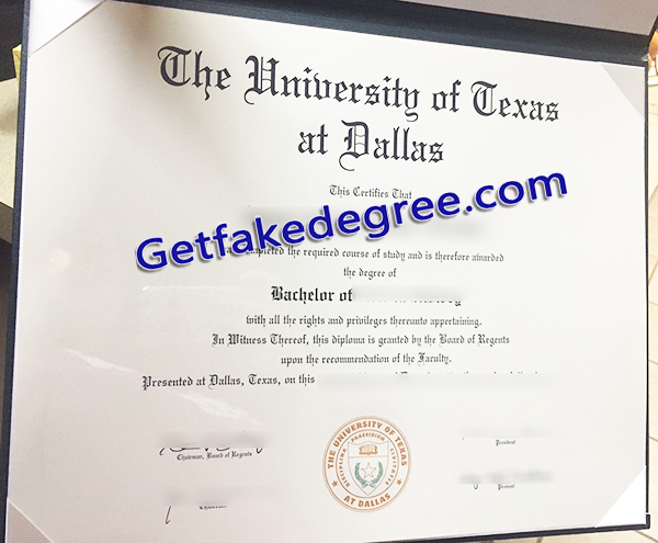 University of Texas at Dallas degree, UTD fake diploma