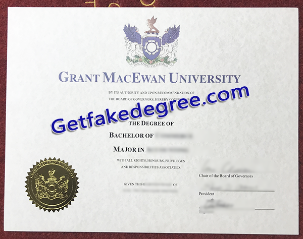 Grant Macewan University degree, fake Grant Macewan University diploma