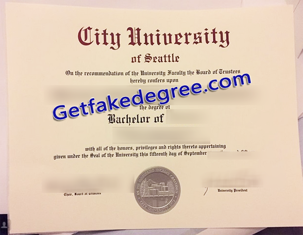 City University of Seattle degree, fake City University of Seattle diploma