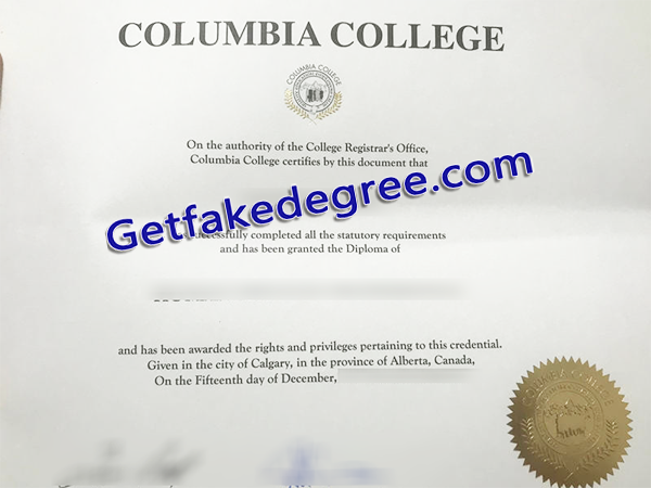 Columbia College diploma, fake Columbia College degree